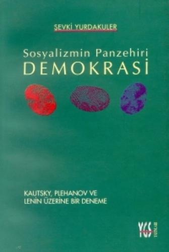 Sosyalizmin Panzehiri Demokrasi | Kitap Ambarı