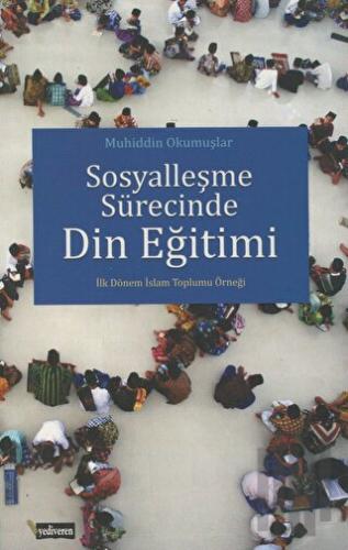 Sosyalleşme Sürecinde Din Eğitim | Kitap Ambarı