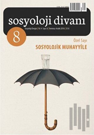 Sosyoloji Divanı Sayı: 8 Temmuz-Aralık 2016