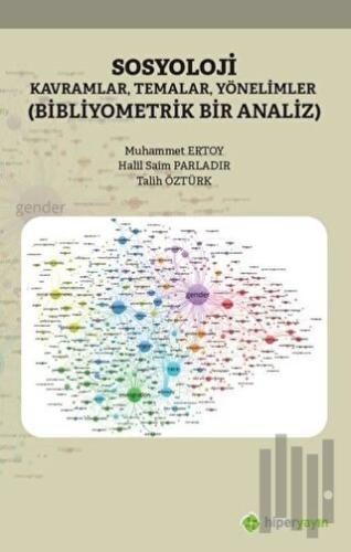 Sosyoloji Kavramlar Temalar Yönelimler