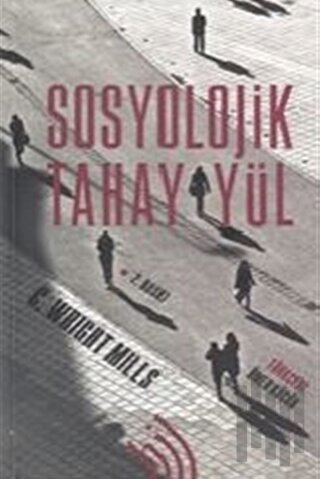 Sosyolojik Tahayyül (Ciltli)