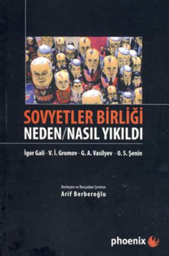 Sovyetler Birliği Neden/Nasıl Yıkıldı