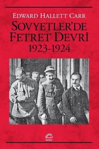 Sovyetler’de Fetret Devri 1923-1924 | Kitap Ambarı