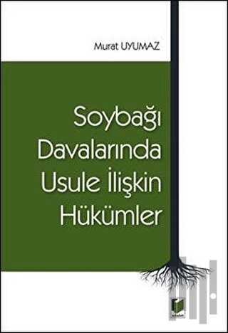 Soybağı Davalarında Usule İlişkin Hükümler