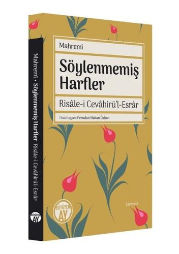Söylenmemiş Harfler: Risale-i Cevahirü'l-Esrar