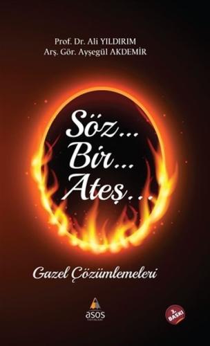 Söz Bir Ateş - Gazel Çözümlemeleri | Kitap Ambarı
