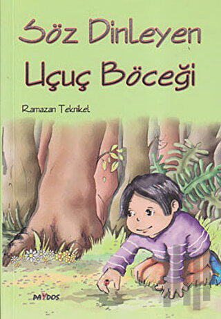 Söz Dinleyen Uçuç Böceği