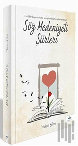 Söz Medeniyeti Şiirleri
