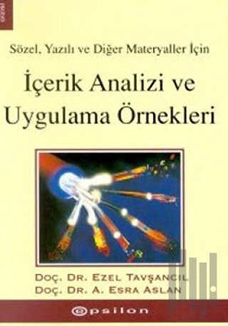 Sözel, Yazılı ve Diğer Materyaller İçin İçerik Analizi ve Uygulama Örnekleri