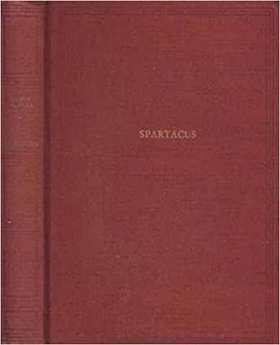 Spartacus - Özgürlük Tarihinin İlk Bireyi | Kitap Ambarı