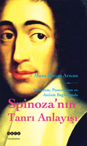 Spinoza'nın Tanrı Anlayışı | Kitap Ambarı