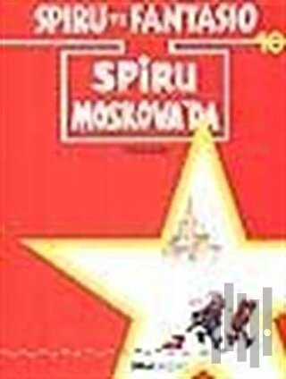 Spiru ve Fantasio Spiru Moskova’da