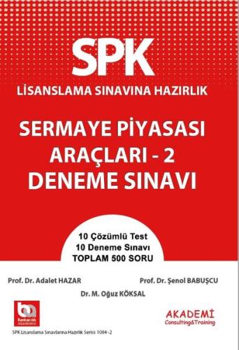 SPK Lisanslama Sınavına Hazırlık - Sermaye Piyasası Araçları 2 Deneme 