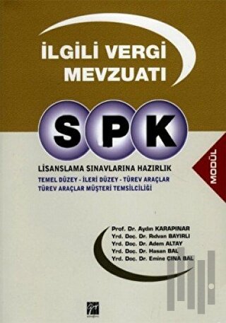 SPK Lisanslama Sınavlarına Hazırlık - İlgili Vergi Mevzuatı
