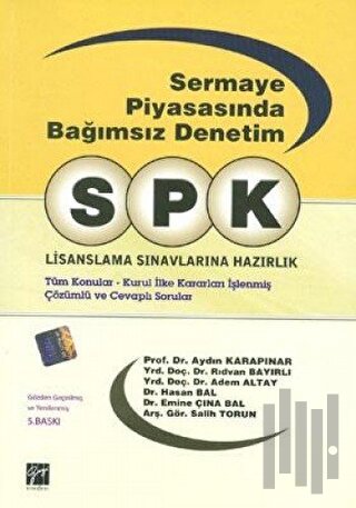 SPK Sermaye Piyasasında Bağımsız Denetim Lisanslama Sınavlarına Hazırlık
