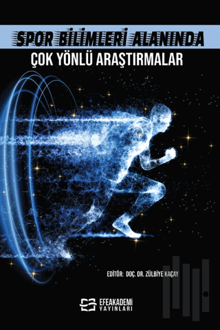 Spor Bilimleri Alanında Çok Yönlü Araştırmalar