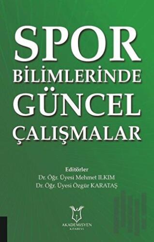 Spor Bilimlerinde Güncel Çalışmalar