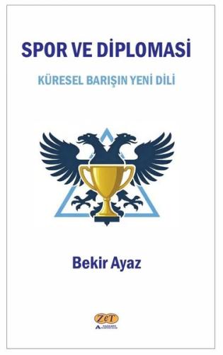Spor ve Diplomasi - Küresel Barışın Yeni Dili