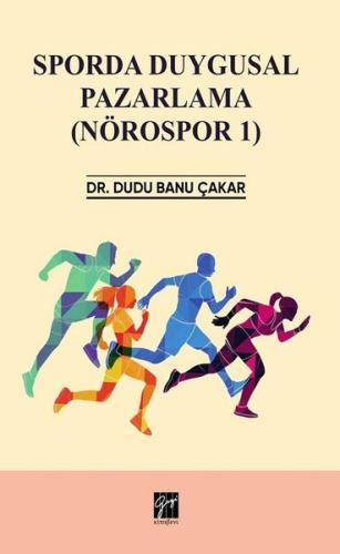 Sporda Duygusal Pazarlama: Nörospor-1