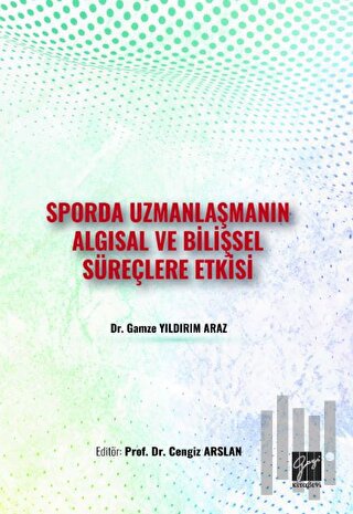 Sporda Uzmanlaşmanın Algısal ve Bilişsel Süreçlere Etkisi | Kitap Amba