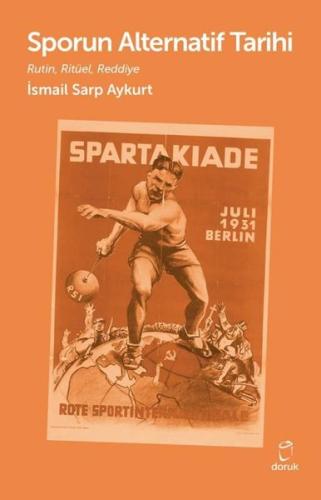 Sporun Alternatif Tarihi - Rutin Ritüel Reddiye