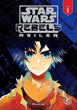 Star Wars Asiler Cilt 1