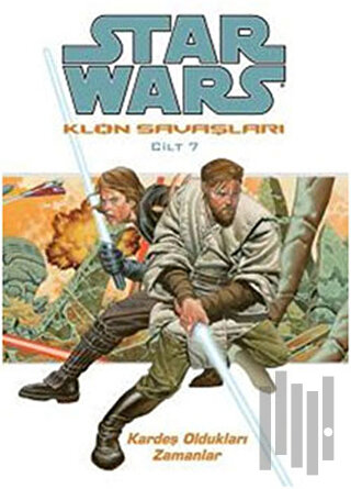Star Wars Klon Savaşları Cilt: 7