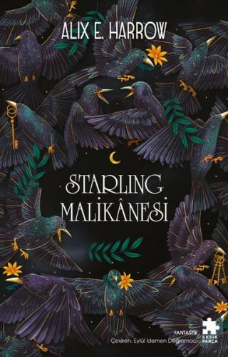 Starling Malikanesi | Kitap Ambarı