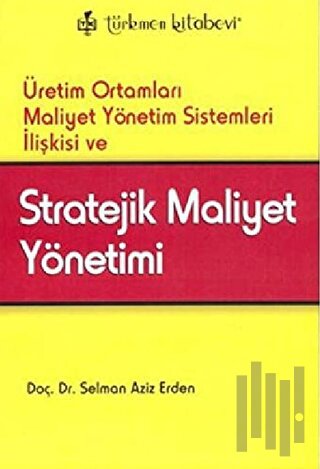 Stratejik Maliyet Yönetimi