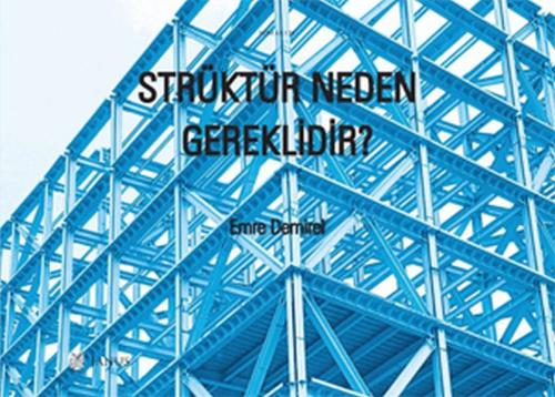 Strüktür Neden Gereklidir? | Kitap Ambarı