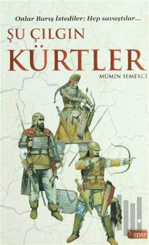 Şu Çılgın Kürtler