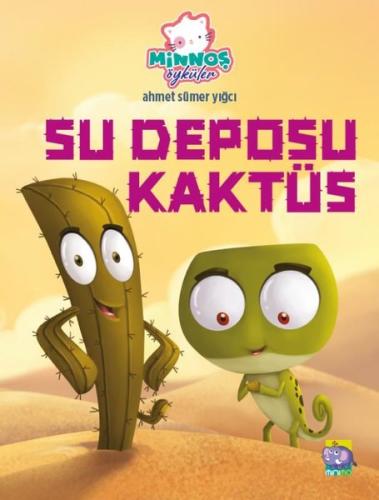 Su Deposu Kaktüs - Minnoş Öyküler | Kitap Ambarı