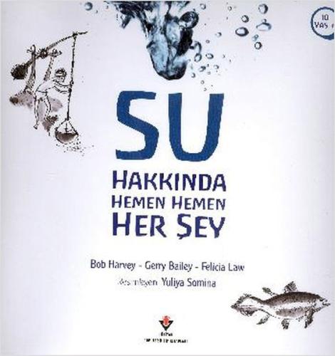 Su Hakkında Hemen Hemen Her Şey | Kitap Ambarı