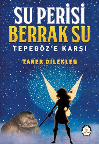 Su Perisi Berrak Su Tepegöz'e Karşı | Kitap Ambarı