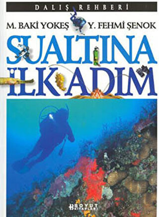 Sualtına İlk Adım