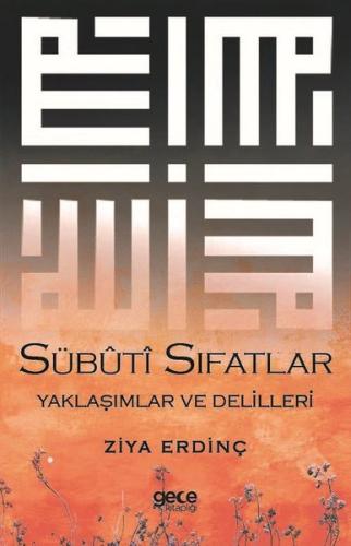 Sübuti Sıfatlar Yaklaşımlar ve Delilleri