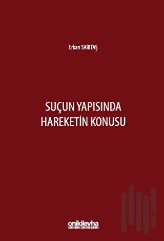 Suçun Yapısında Hareketin Konusu