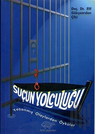 Suçun Yolculuğu