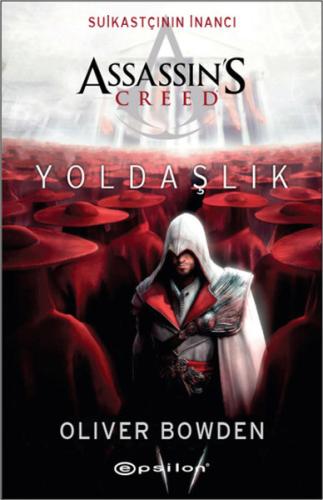Suikastçının İnancı Assassin's Creed Yoldaşlık