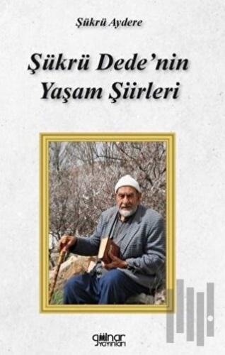 Şükrü Dede’nin Yaşam Şiirleri