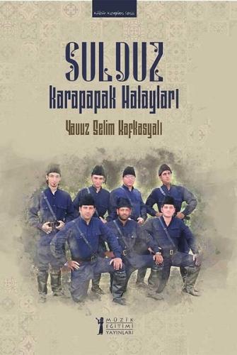 Sulduz Karapapak Halayları