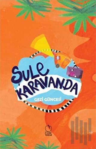 Şule Karavanda - Gezi Güncesi
