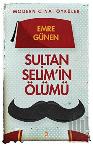 Sultan Selim'in Ölümü