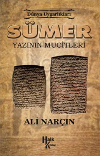 Sümer-Yazının Mucitleri