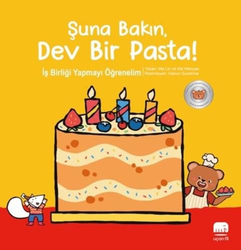 Şuna Bakın Dev Bir Pasta! İş Birliği Yapmayı Öğrenelim