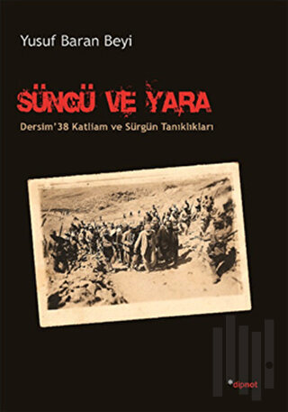 Süngü ve Yara