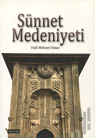 Sünnet Medeniyeti | Kitap Ambarı