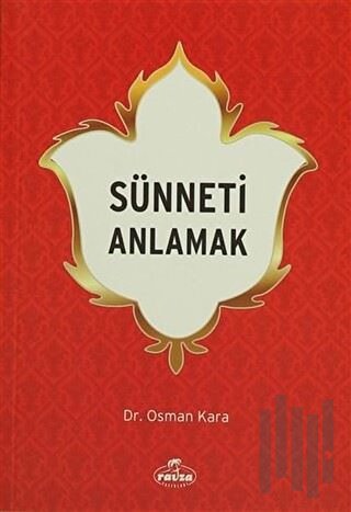 Sünneti Anlamak