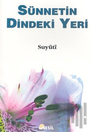 Sünnetin Dindeki Yeri