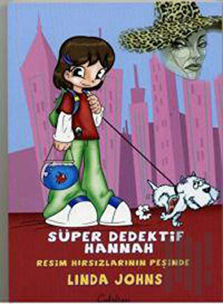 Süper Dedektif Hannah - Resim Hırsızlarının Peşinde | Kitap Ambarı